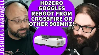 HDZero Googles Reboot When Near Crossfire or Other 900mhz! - FPV News PSA