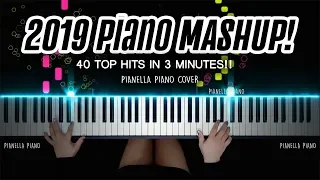 2019 PIANO MASHUP! - 40 TOP HITS IN 3 MINUTES!! | Piano Cover by Pianella Piano