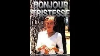 Bonjour Tristesse ( Téléfilm Réalisé par Peter Kassovitz en 1995 )