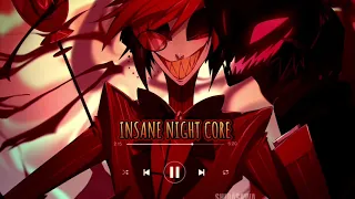 Nightcore - INSANE (Alastor SLOWED )