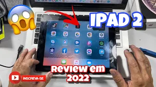 REVIEW DO IPAD 2 EM 2022 - DÁ PRA USAR AINDA?