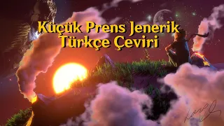 Küçük Prens Jenerik Şarkısı Türkçe Çeviri | De planète en planète