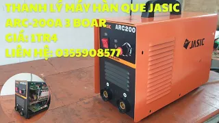 thanh lý máy hàn que jasic ARC-200A 3 boar 12 fet//giá: 1tr4//liên hệ: 0355908577