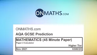 AQA Paper 2 Calculator Higher Predicted Maths GCSE (Nov 2021) Calculator 8300/2H (45 Min Paper B)