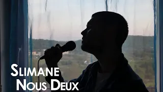 Slimane "Nous Deux" (cover)