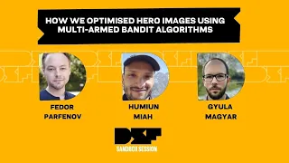 How We Optimised Hero Images using Multi-Armed Bandit Algorithms with EPAM - Data Science Festival