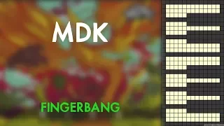 MDK - Fingerbang (Full Version) [Piano Cover]