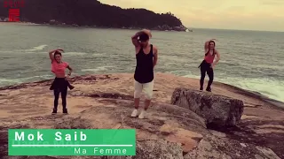 Ma Femme Mok Saib Remix Full HD 2020