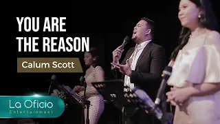 You Are The Reason - Calum Scott (La Oficio Big Band Cover)