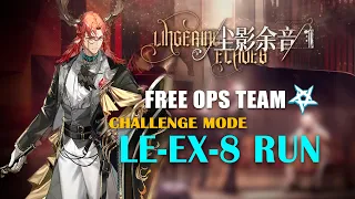 [Arknights-CN] LE-EX-8 CM , Free Ops Team, Czerny and Tequila Reflect Damage