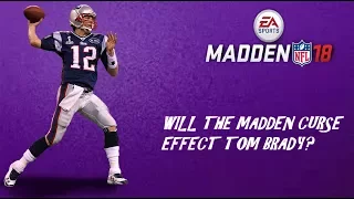 Will The Madden Curse Effect Tom Brady