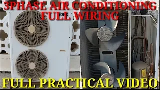 3Phase Air Conditioning Full Wiring || Practical video👍👍👍
