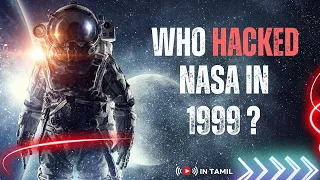 Teenager Who Hacked NASA | Life of Jonathan James | Cyber Voyage | In Tamil