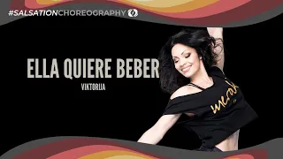 Ella quiere beber - Salsation® Choreography by SET Viktorija