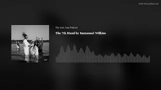 The 7th Hand by Immanuel Wilkins