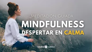 🎧Mindfulness: DESPERTAR EN CALMA ~ Ejercicio de RESPIRACIÓN CONSCIENTE ~ Meditación Guiada