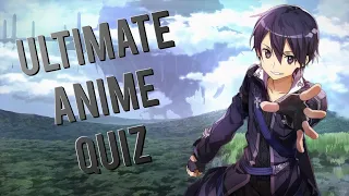 Ultimate Anime Quiz (Openings, Endings, Lyrics, Characters, Voices)