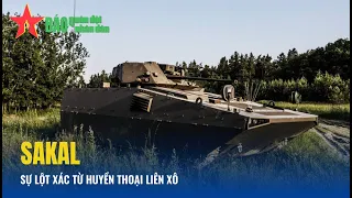 Sakal - Sự lột xác từ huyền thoại Liên Xô BMP-2 - Báo QĐND