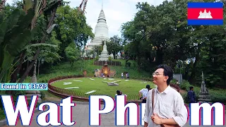 🇰🇭 Wat Phnom វត្តភ្នំ The Starting Place of Phnom Penh ភ្នំពេញ | I Heart Cambodia S2 E14