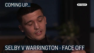 "Who do you think has the harder punch?" Lee Selby and Josh Warrington Face-off