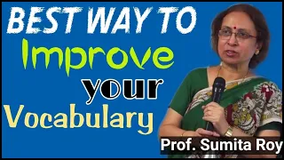 BEST Way To Improve Your Vocabulary || Prof Sumita Roy || IMPACT || The English Talks