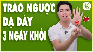 Mẹo Cực Đơn Giản TRỊ DỨT ĐIỂM TRÀO NGƯỢC DẠ DÀY Tại Nhà | Bạn Nên Biết Cách Này Từ Lâu | TCL