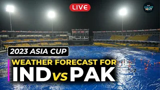 India vs Pakistan | Asia Cup 2023 | Weather Updates | CricketNext