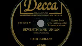 Hank Garland ~ Seventh and Union (1951) [Mono]