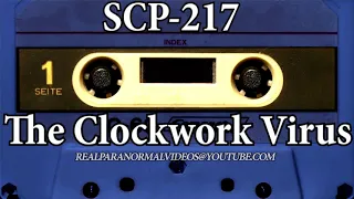 SCP Explained 217 - The Clockwork Virus