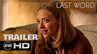 The Last Word Official Trailer 2017