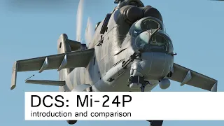 DCS: Mi-24P | Introduction part 1 | a comparison