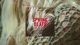 SPRING BEATS 2018 Compilation Mix