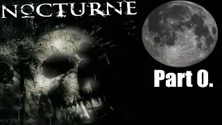 Nocturne walkthrough part 0. (Intro video)