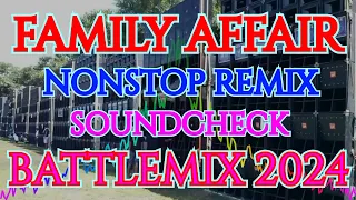 FAMILY AFFAIR | NONSTOP DISCO REMIX 2024 | SOUNDCHECK BATTLEMIX (MMS) DJ JAYSON ESPANOLA
