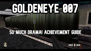 Goldeneye 007 So Much Drama! Achievement Guide - Depot Secret Agent Speed Run