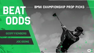 BMW Championship Prop Picks From Geoff Fienberg & Joe Idone | PGA Tour Picks