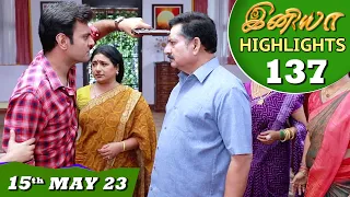 Iniya Serial | EP 137 Highlights | 15th May 2023 | Alya Manasa | Saregama TV Shows Tamil