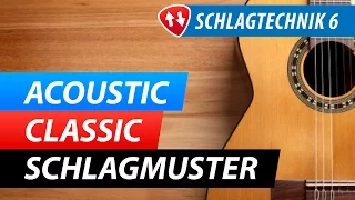 Gitarren Schlagtechnik 6: Acoustic Classic Schlagmuster