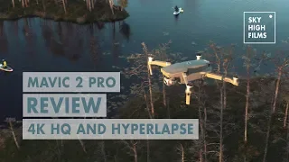 4K HQ AND HYPERLAPSE | BEST NEW FEATURES | MAVIC 2 PRO REVIEW