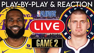 Los Angeles Lakers vs Denver Nuggets Game 2 LIVE Play-By-Play & Reaction