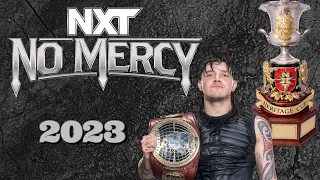 WWE NXT No Mercy 23’ Predictions!