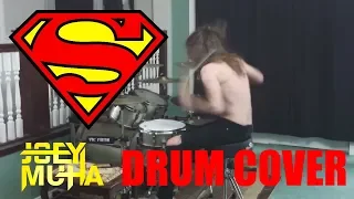 Superman Drumming - JOEY MUHA