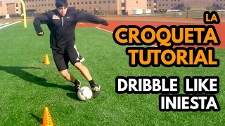 La Croqueta Skill Tutorial - Play like Iniesta!