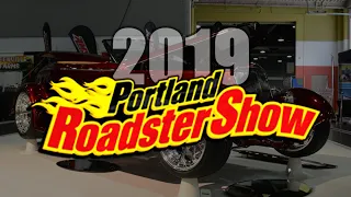 2019 Portland Roadster Show - Highlights and Our Recap of the Whole Event