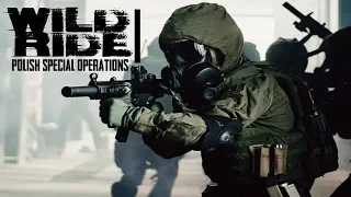 Polish Special Operations - "Wild Ride" (2018 ᴴᴰ)