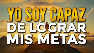 🌟 YO SOY CAPAZ DE LOGRAR MIS METAS - Afirmaciones Positivas y Manifestaciones para empezar el dia 🌟