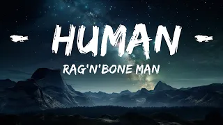 Rag'n'Bone Man - Human (Lyrics)  | Music is Lyrics