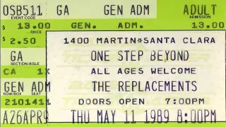 The Replacements-One Step Beyond Santa Clara, CA May 11, 1989
