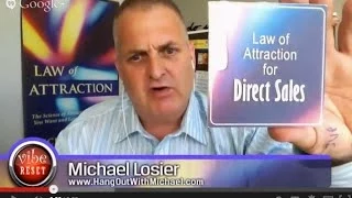 Direct Sales How to Use Law of Attraction Step 1  with Michael Losier (includes worksheets)