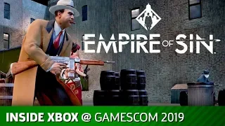 Empire of Sin - FULL Inside Xbox Presentation | Gamescom 2019